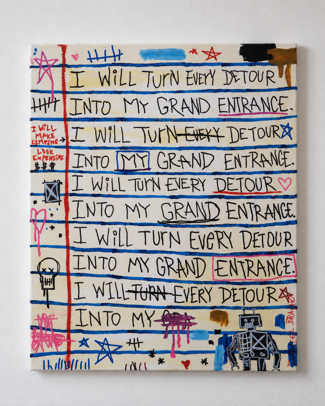 "I Will Turn Every Detour Into A Grand Entrance